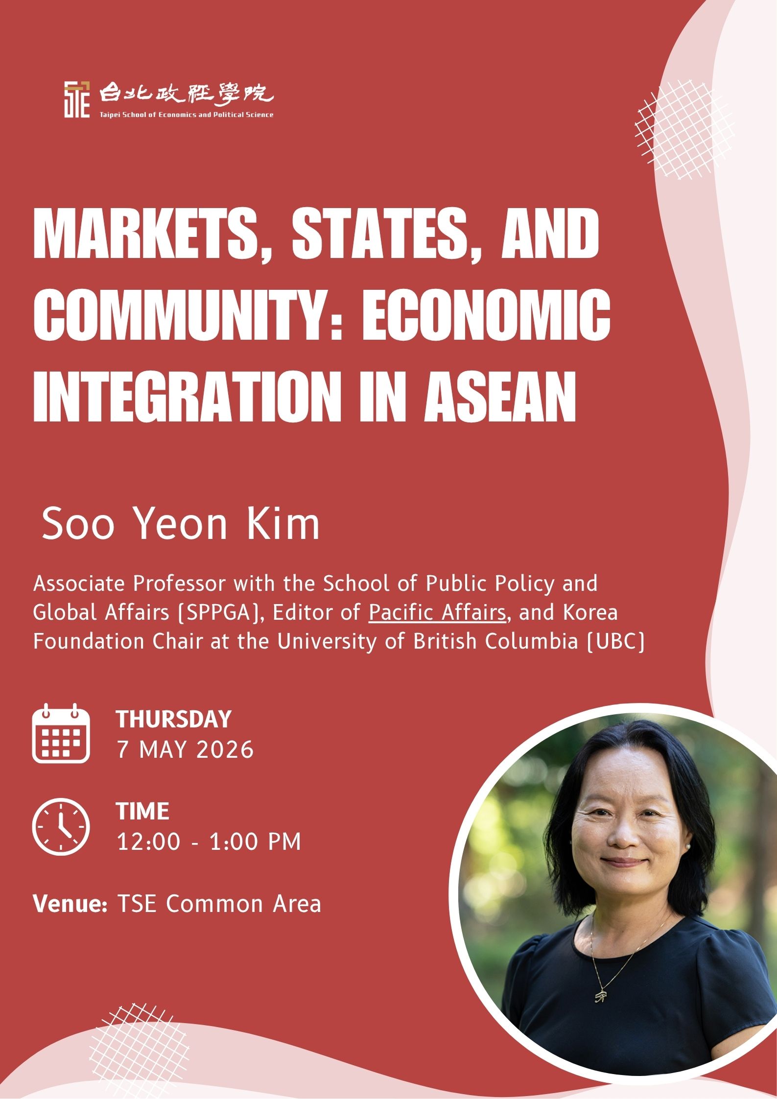Spring 2026 Lecture Series | Markets, States, and Community: Economic Integration in ASEAN
