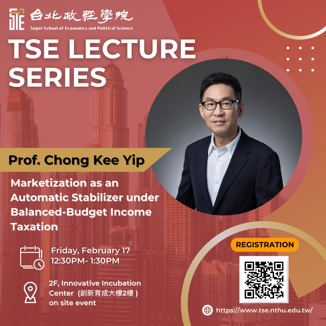 TSE Lecture Series: Marketization as an Automatic Stabilizer under Balanced-Budget Income Taxation
