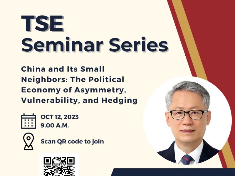 Fall 2023 Seminar Series No. 1 | China and Its Small Neighbors: The Political Economy of Asymmetry, Vulnerability, and Hedging