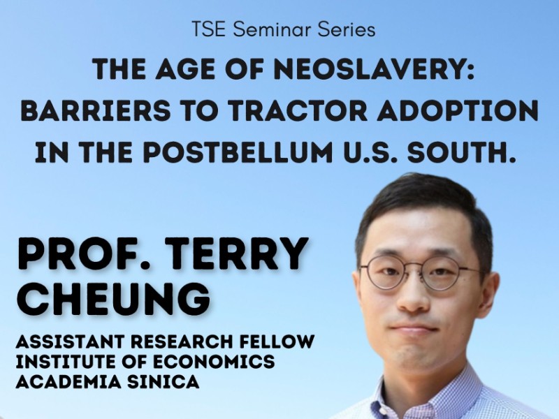 Spring 2025 Seminar Series |  The Age of Neoslavery: Barriers to Tractor Adoption in the Postbellum U.S. South