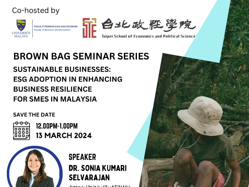 Brown Bag Series: March 13th "ESG Adoption in Enhancing Business Resilience for SMEs in Malaysia"