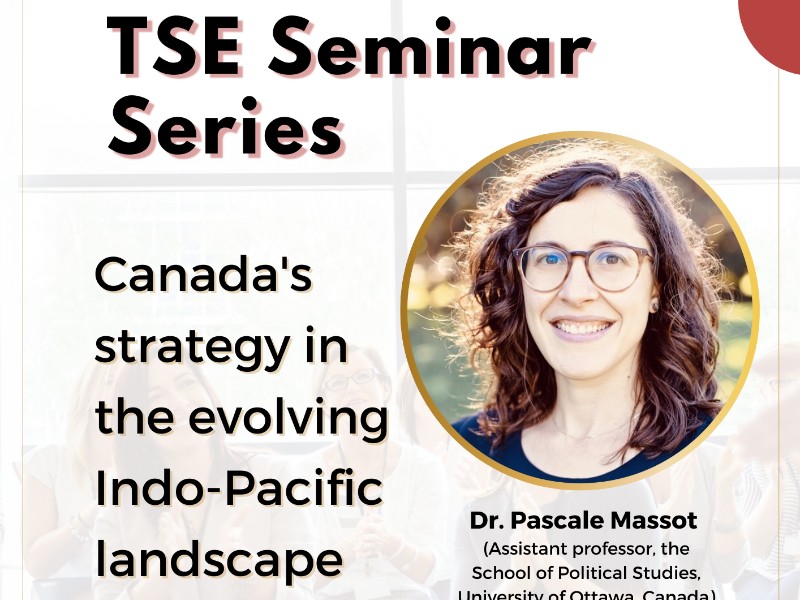 Spring 2023 Seminar Series No. 3 | Canada's strategy in the evolving Indo-Pacific landscape