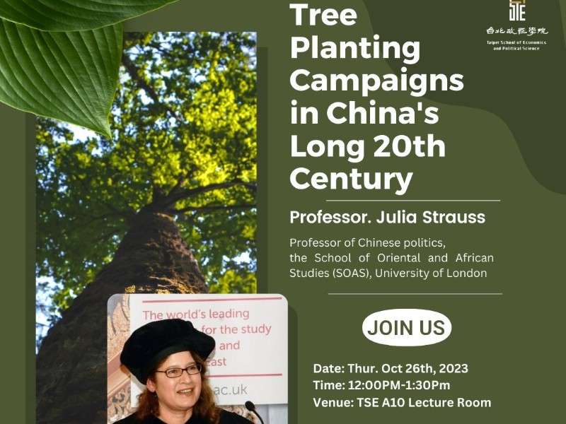 TSE Lecture Series: "Tree planting campaigns in China's long 20th century"