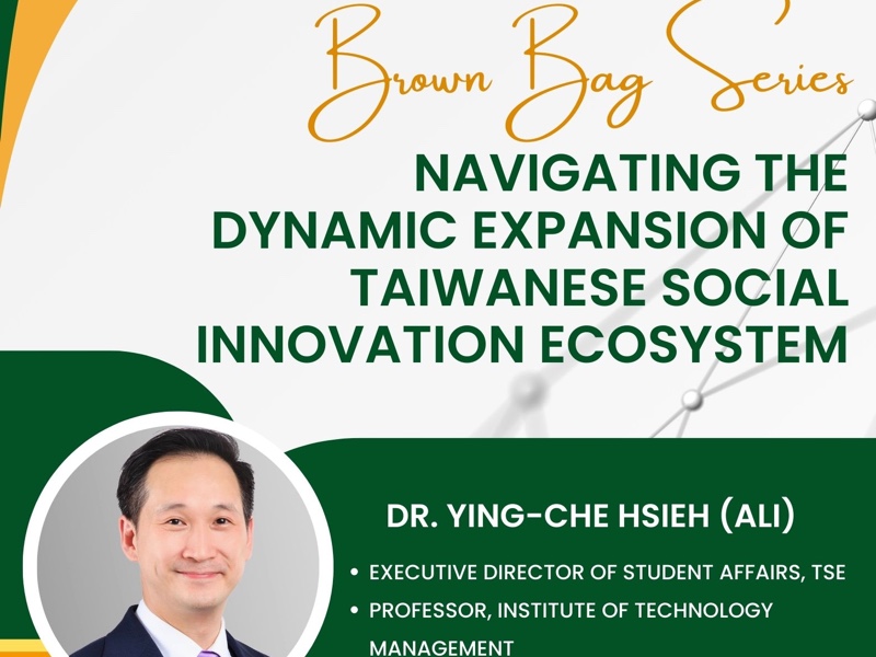 Brown Bag Series: January 10th "Navigating the dynamic expansion of Taiwanese social innovation ecosystem"