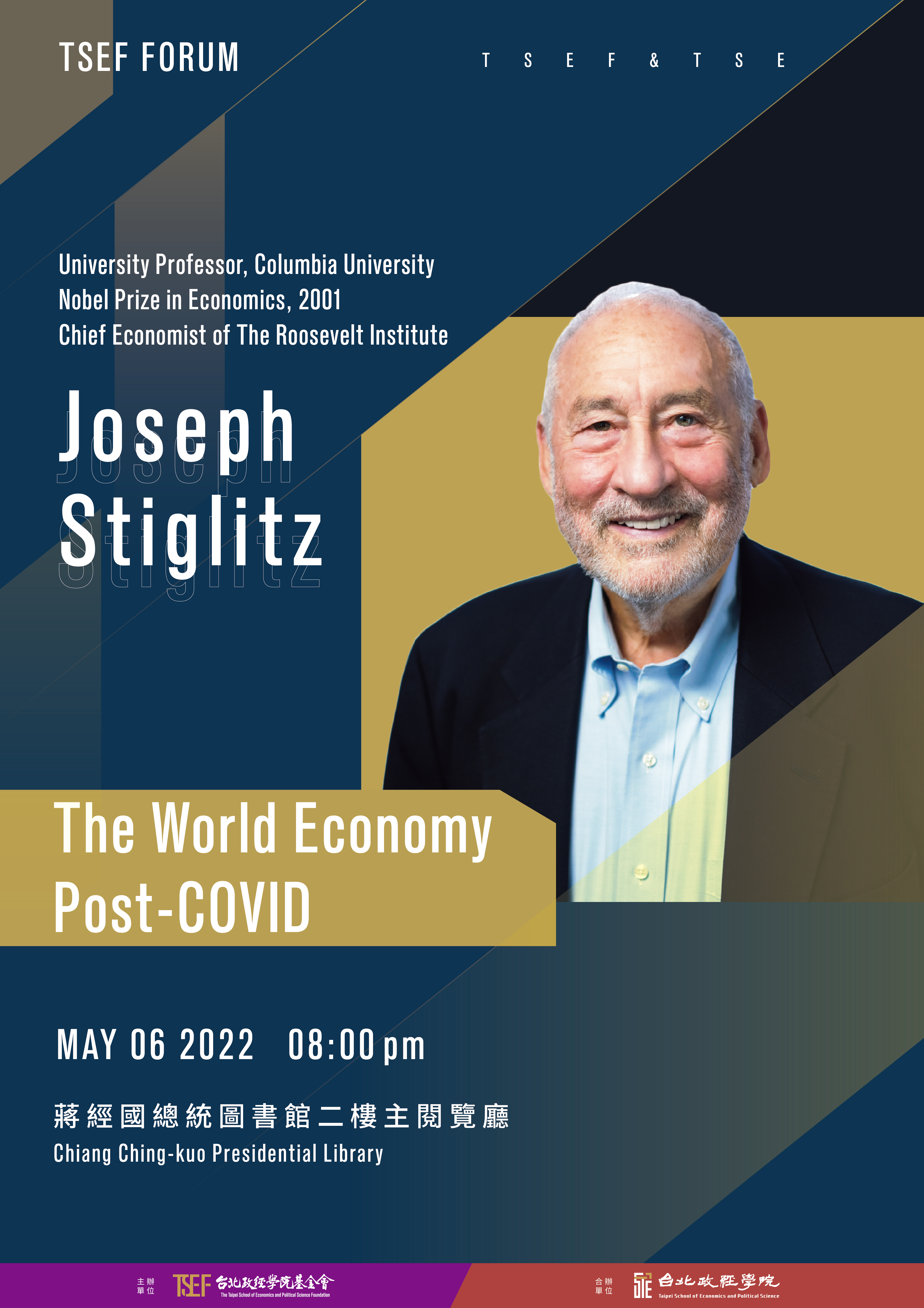 Forum | The World Economy Post-COVID with Nobel Prize Recipient Joseph Stiglitz