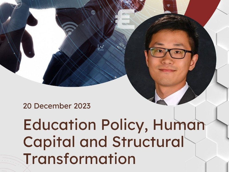 Fall 2023 Seminar Series | Education Policy, Human Capital and Structural Transformation