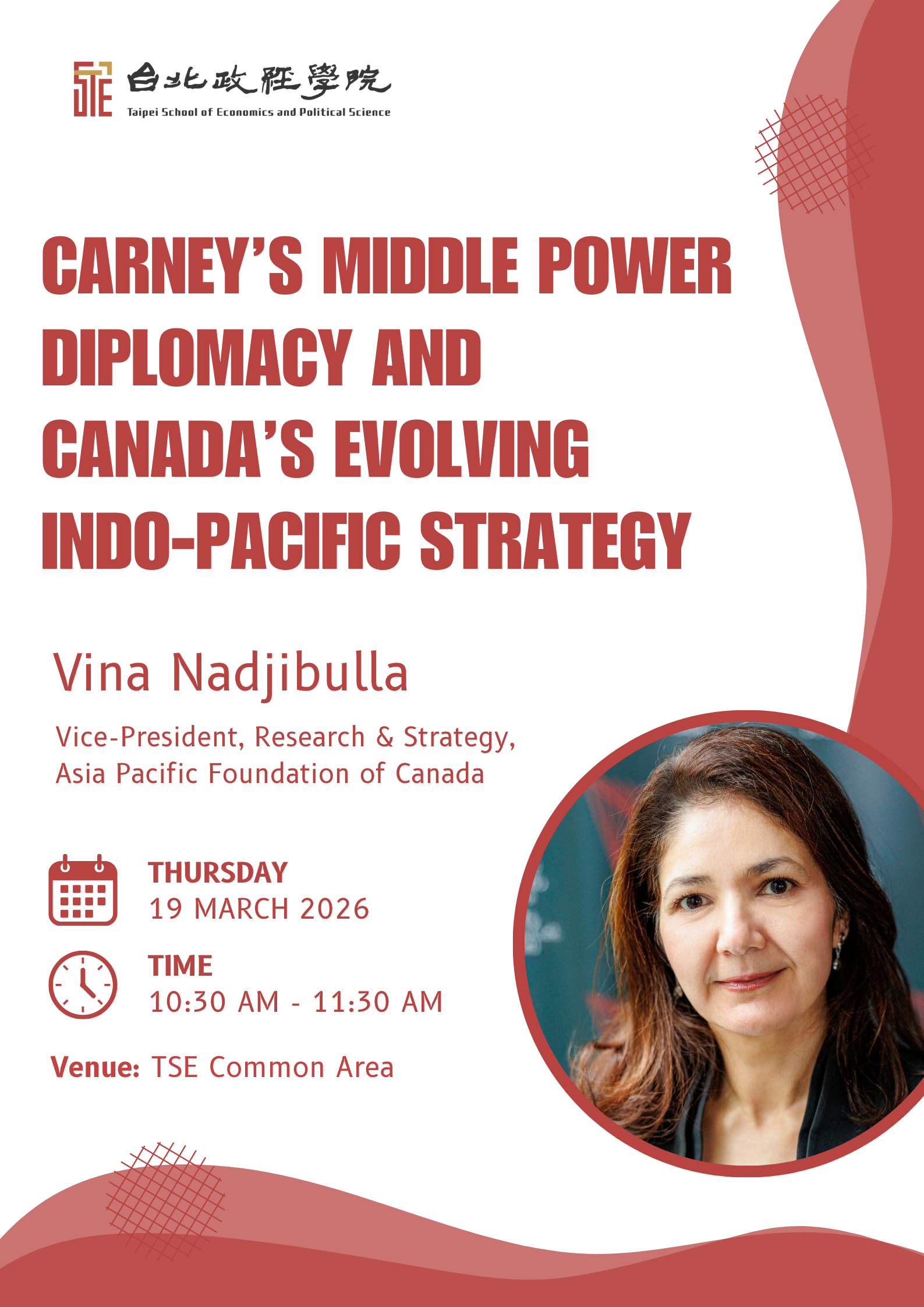 Spring 2026 Lecture Series | Carney’s Middle Power Diplomacy and Canada’s Evolving Indo-Pacific Strategy
