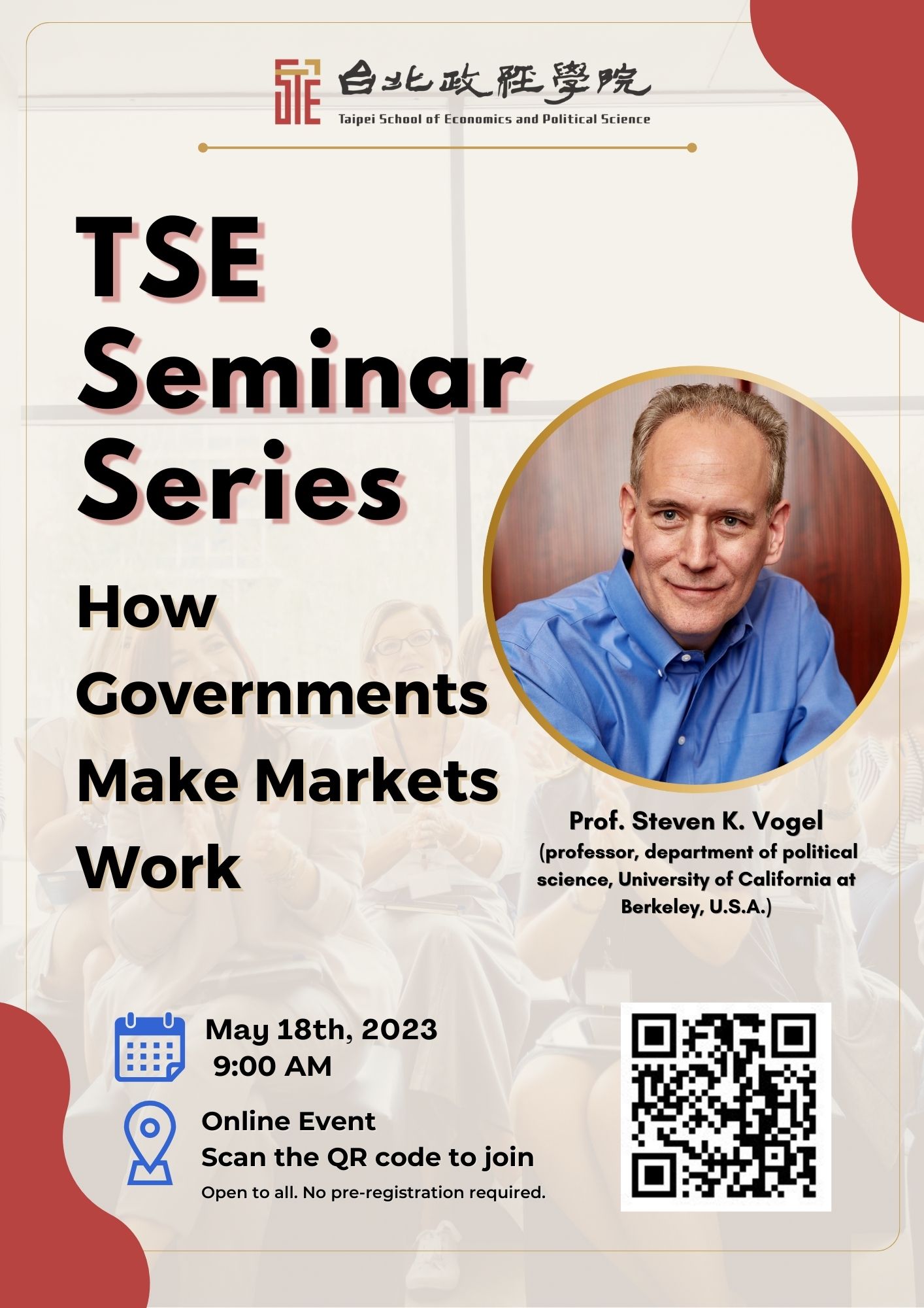 Spring 2023 Seminar Series No. 9 | How Governments Make Markets Work