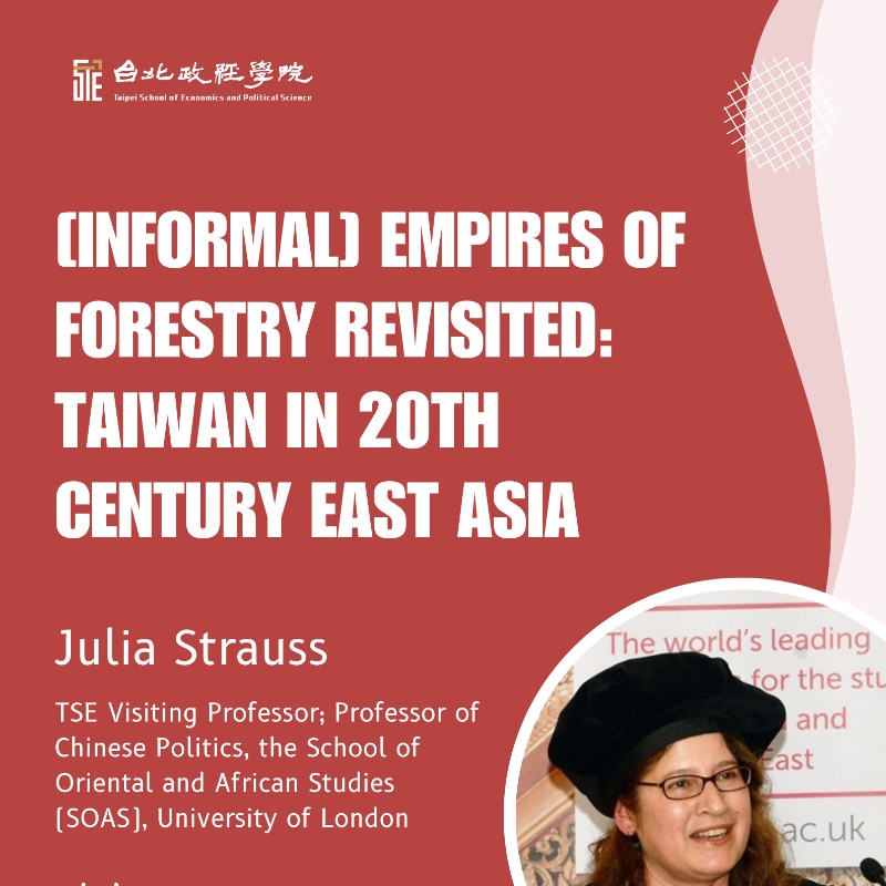 Fall 2025 Lecture Series | [Informal] Empires of Forestry Revisited: Taiwan in 20th Century East Asia