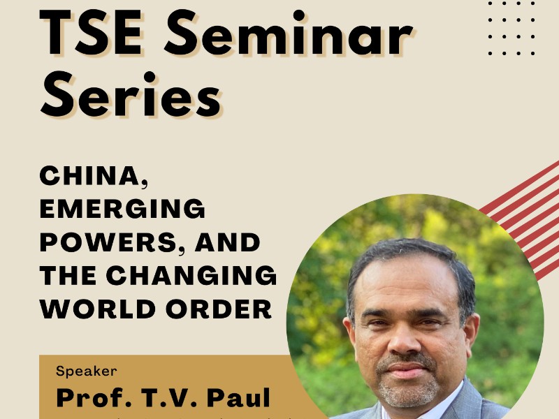 Spring 2023 Seminar Series No. 4 | China, Emerging Powers, and the Changing World Order