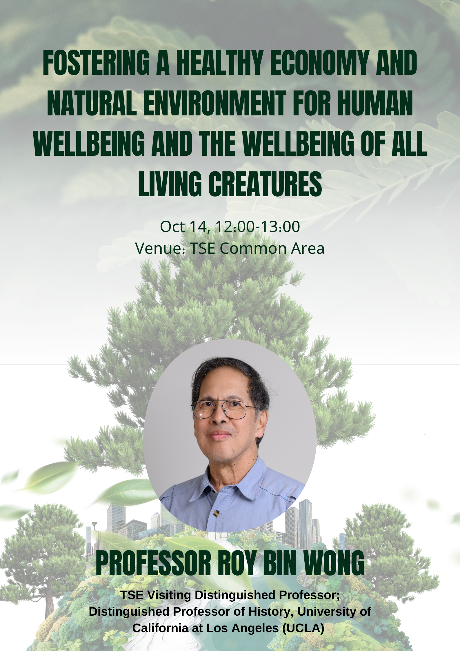 Fall 2026 Speaker Series |  Fostering a Healthy Economy and Natural Environment for Human Wellbeing and the Wellbeing of All Living Creatures