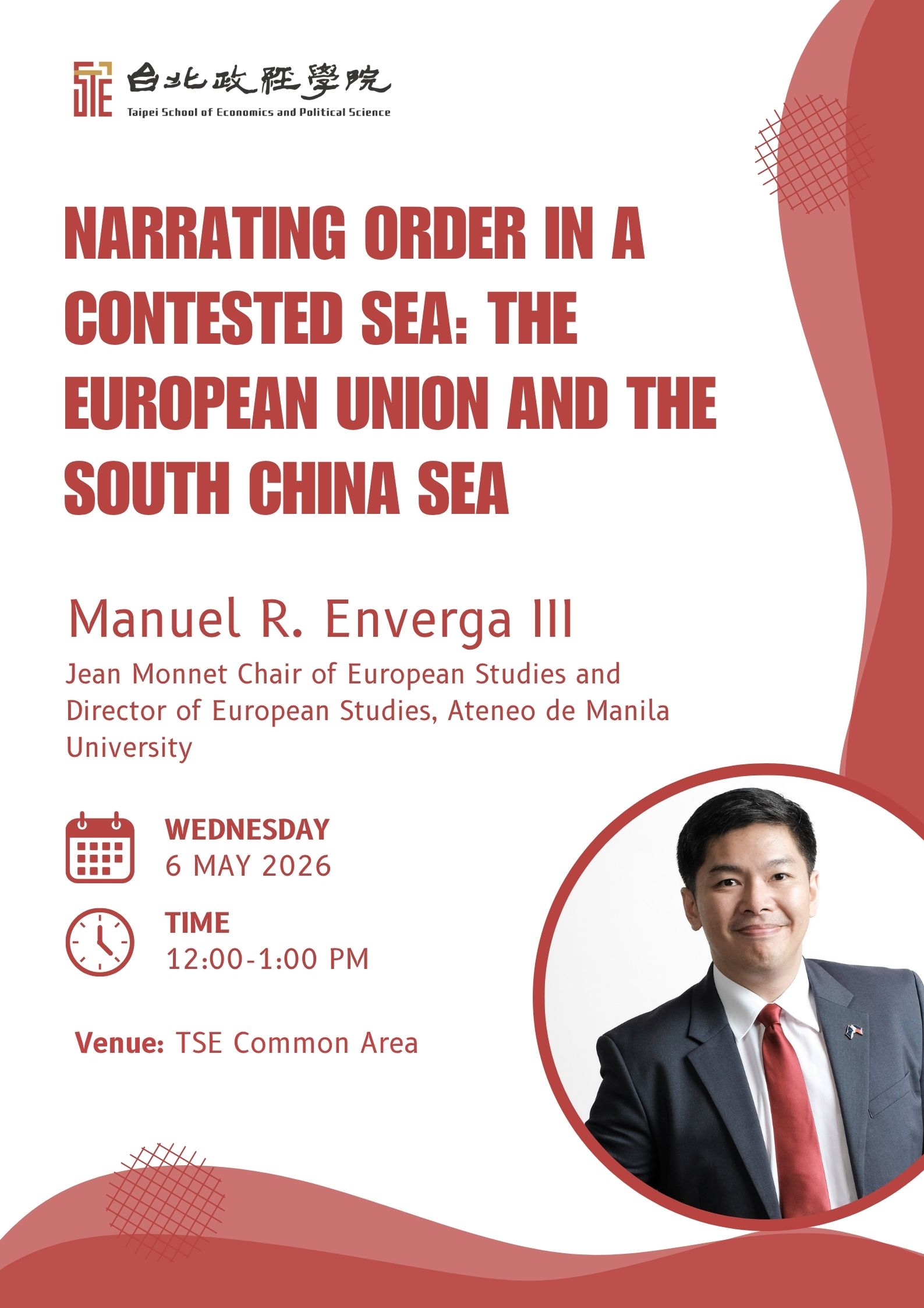 Spring 2026 Lecture Series |  Narrating Order in a Contested Sea: The European Union and the South China Sea