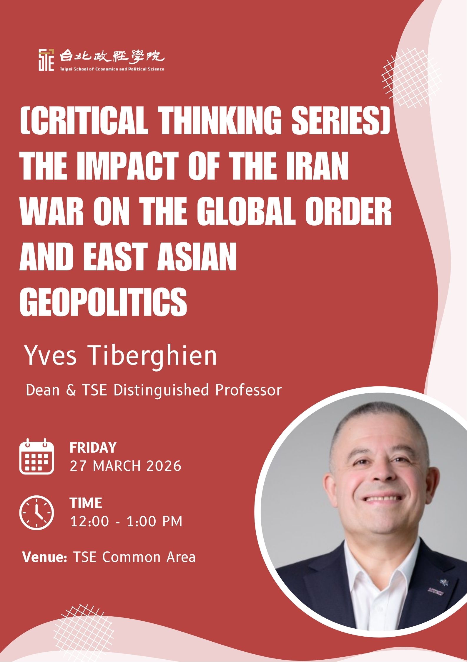 Spring 2026 Critical Thinking | The Impact of the Iran War on the Global Order and East Asian Geopolitics