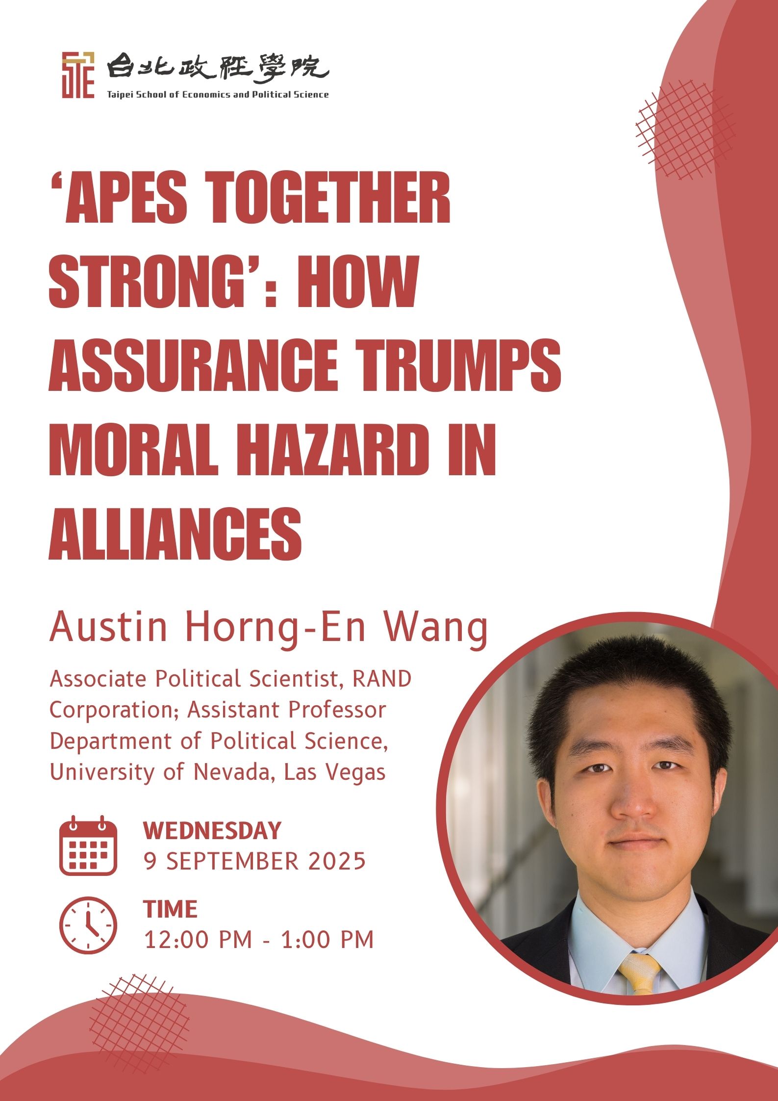 Fall 2025 Lecture Series | ‘Apes Together Strong’: How Assurance Trumps Moral Hazard in Alliances