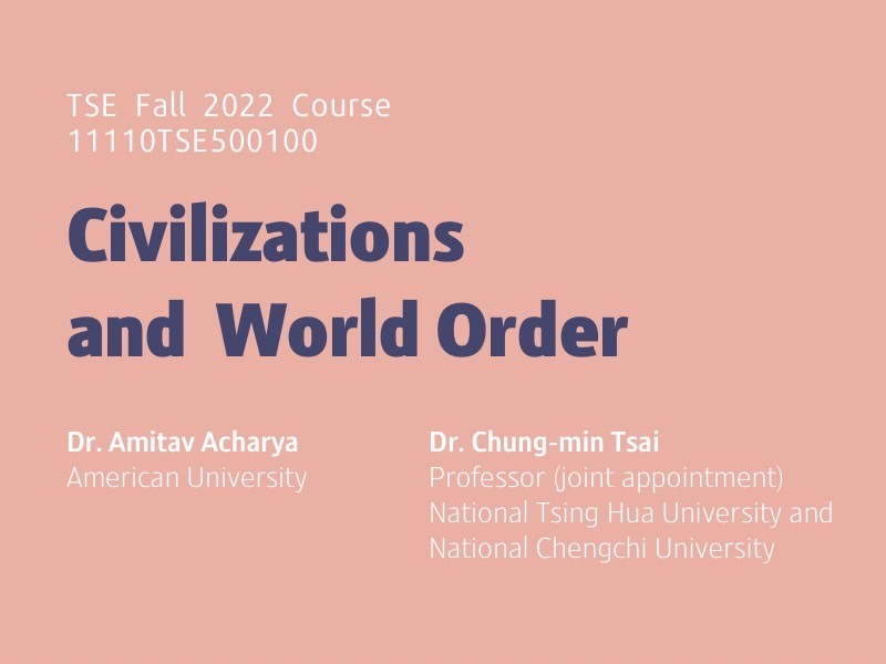 Fall 2022 Course: Civilizations and World Order