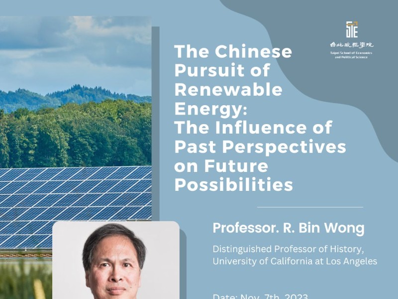 TSE Lecture Series: "The Chinese Pursuit of Renewable Energy: The Influence of Past Perspectives on Future Possibilities"